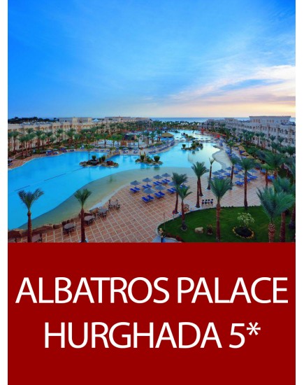 Egipt, Hurghada! Oferta de Craciun la hotelul Albatros Palace 5*